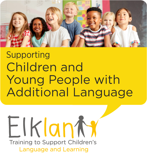 Supporting Children and Young People with Additional Language