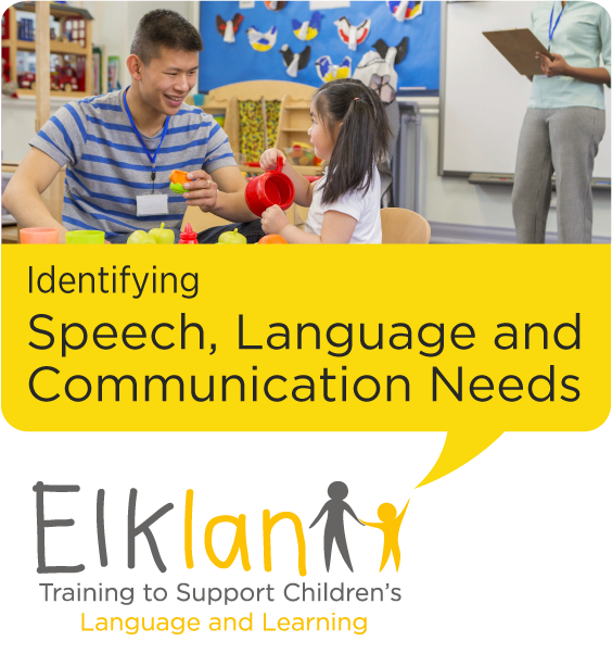 Identifying Speech, Language and Communication Needs
